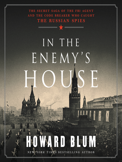 Title details for In the Enemy's House by Howard Blum - Available